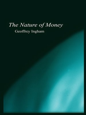 cover image of The Nature of Money